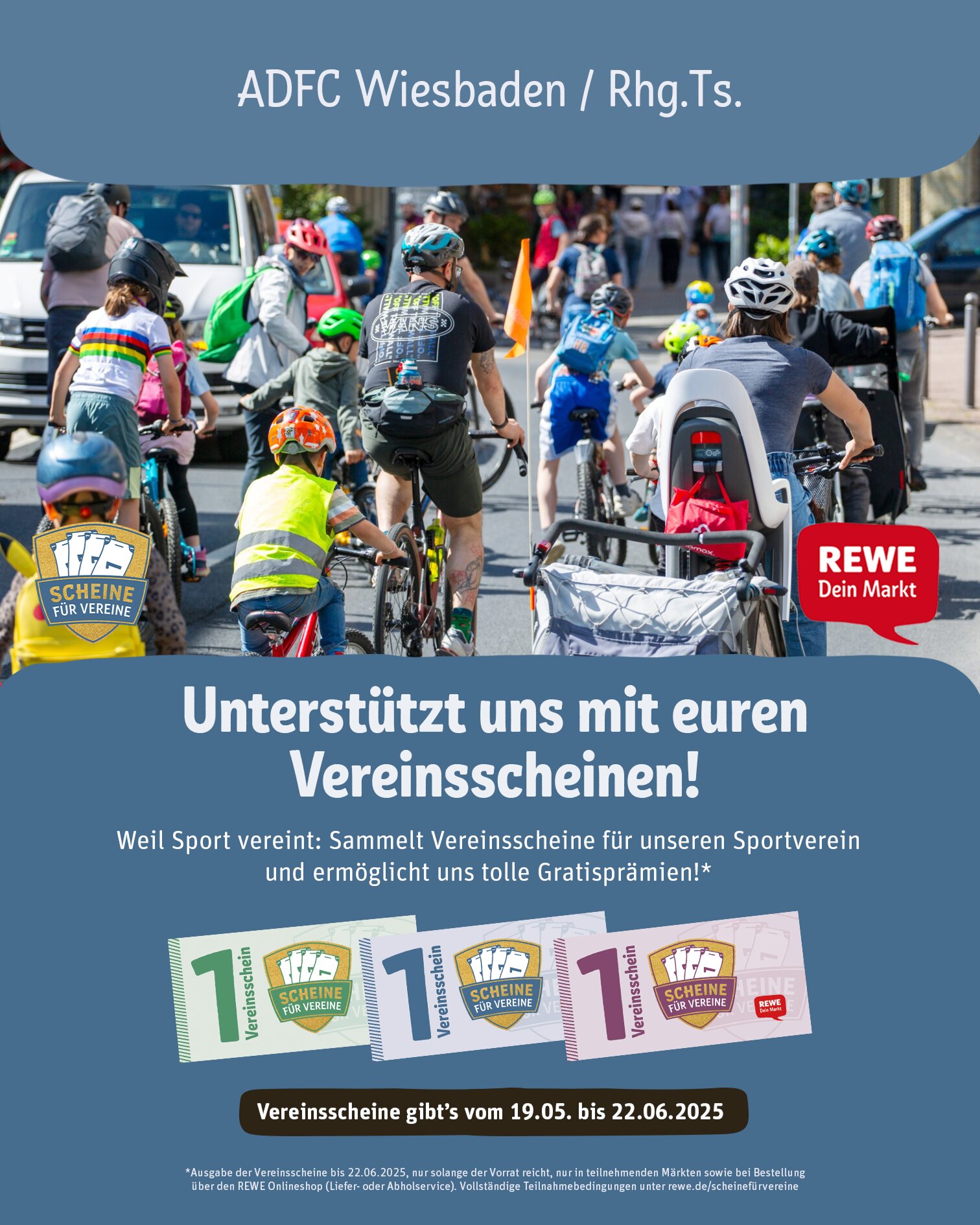 REWE "Scheine für Vereine © REWE / ADFC Wiesbaden/Rheingau-Taunus REWE Scheine für Vereine Werbung für den ADFC Wiesbaden Rheingau Taunus
