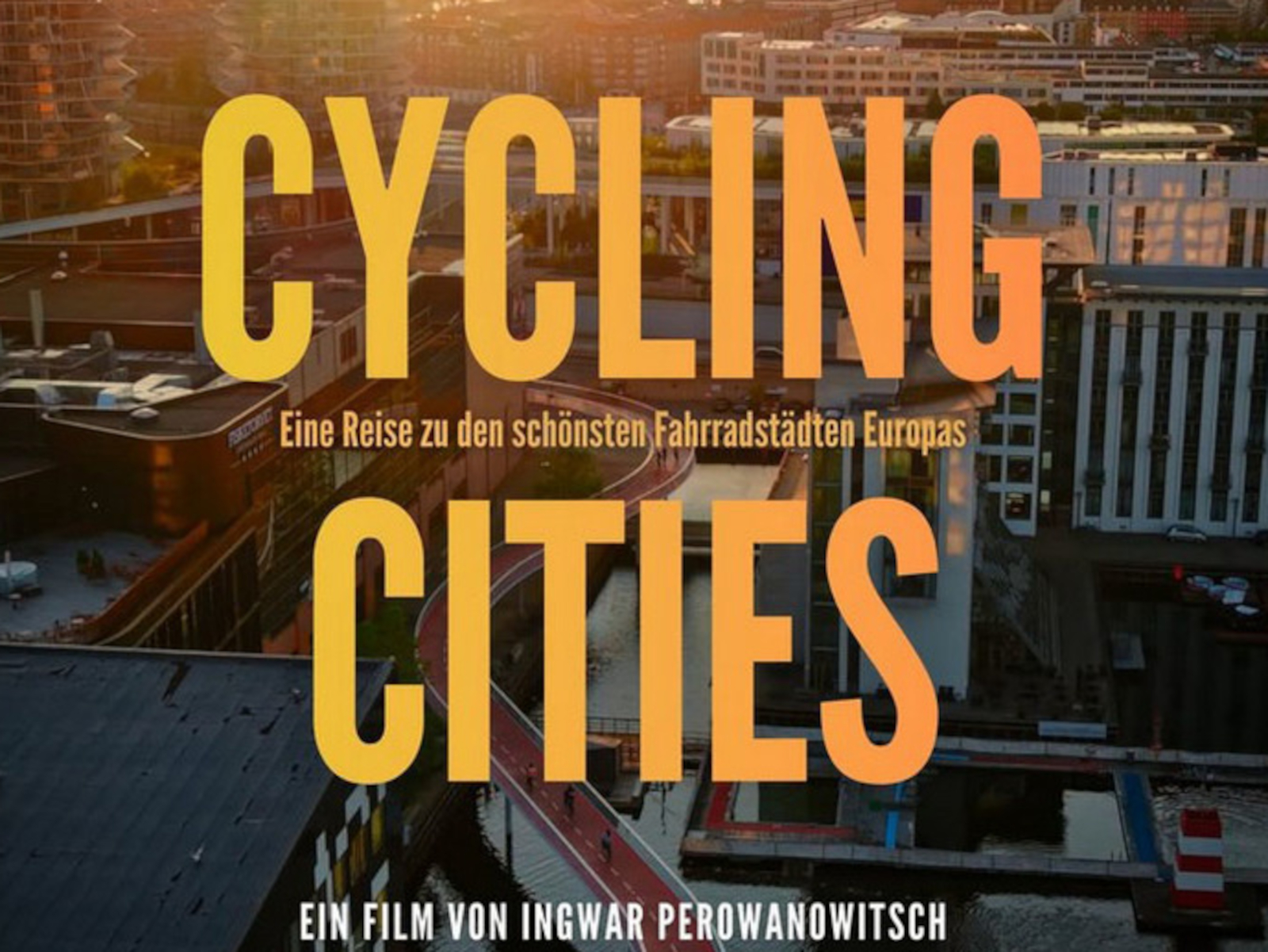 Titelbild "Cycling Cities" | &copy; Ingwar Perowanowitsch